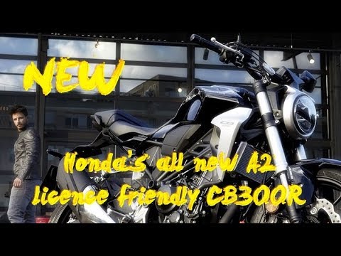 NEW 2018 Honda’s All New A2 Licence Friendly CB300R | Motorcycle-sport!