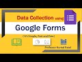 Data Collection using Google Forms | How to create a Google Form