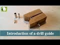 【DIY】マルチサイズ ドリルガイドの紹介／Drill guide for multi size