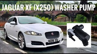 How To - Replace washer pump Jaguar XF (X250)