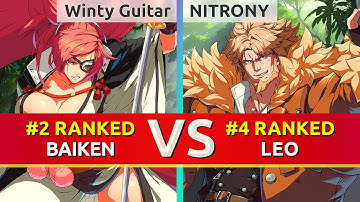 GGST ▰ Winty Guitar (#2 Ranked Baiken) vs NITRONY (#4 Ranked Leo). High Level Gameplay