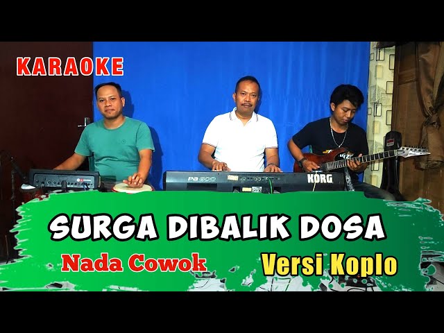 SURGA DIBALIK DOSA KARAOKE NADA COWOK VERSI KOPLO class=