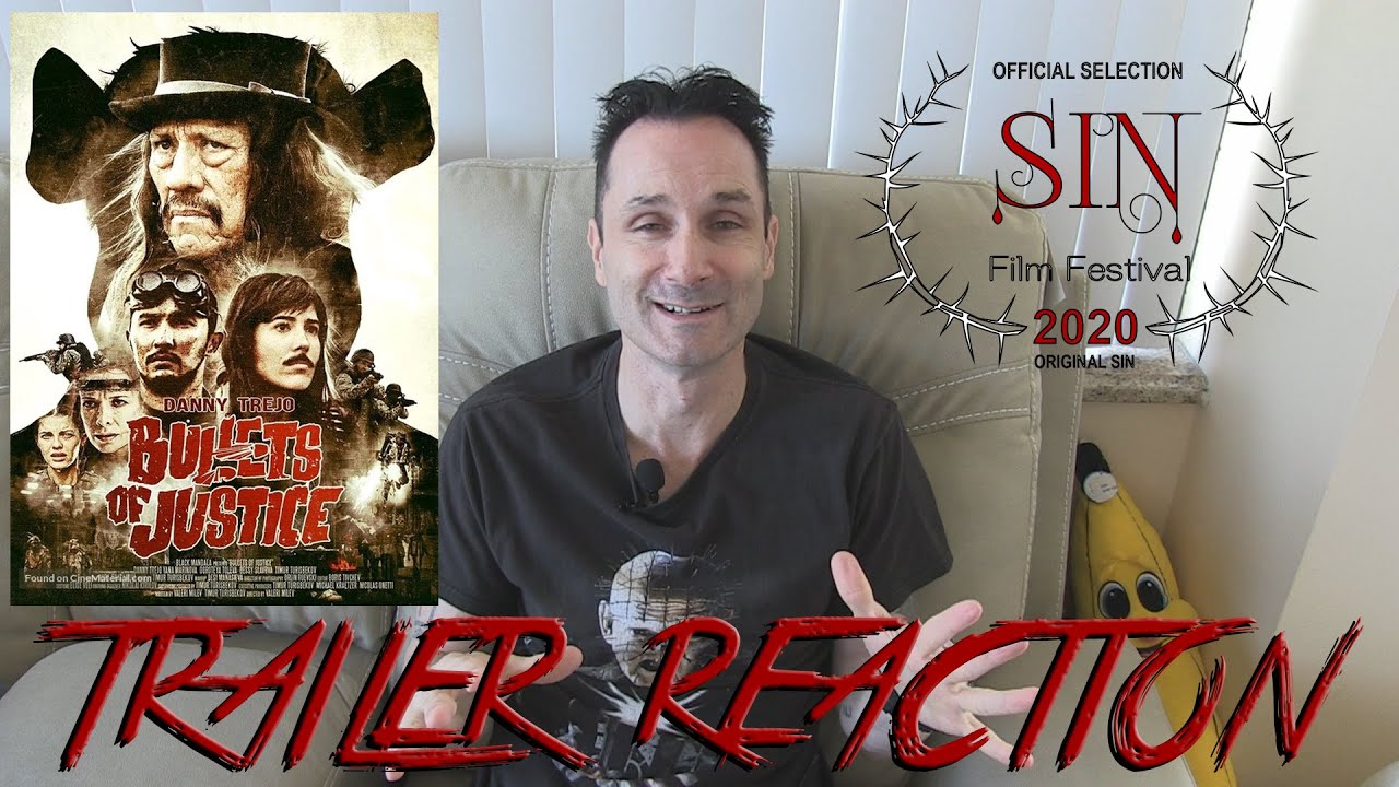 Bullets of Justice Trailer Reaction (Sin Fest Film)