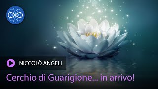 Cerchio di guarigione - partecipa a distanza il 22 di ogni mese