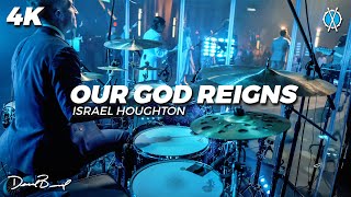 Our God Reigns Drum Cover // Israel Houghton // Daniel Bernard chords