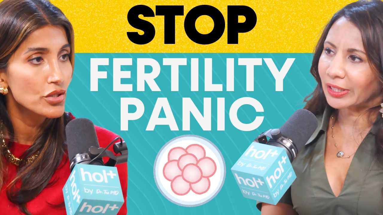 How to Stop Panicking About Fertility After 35 | Dr. Lucky Sekhon & Dr. Taz