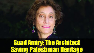 Suad Amiry: The Architect Saving Palestinian Heritage | European Prize for Architecture
