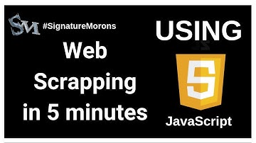 How to do Web Scrapping in 5 minutes using JavaScript | Live Demo | #SignatureMorons | 2019