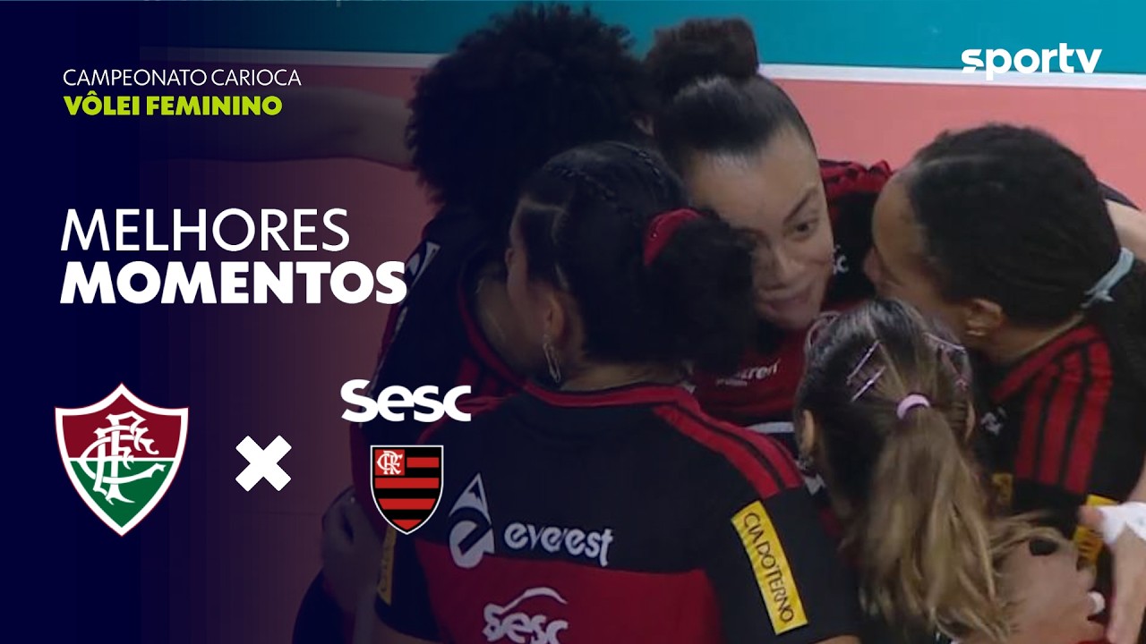 FLUMINENSE 0 X 3 SESC-FLAMENGO | MELHORES MOMENTOS | CAMPEONATO CARIOCA DE VÔLEI FEMININO | sportv