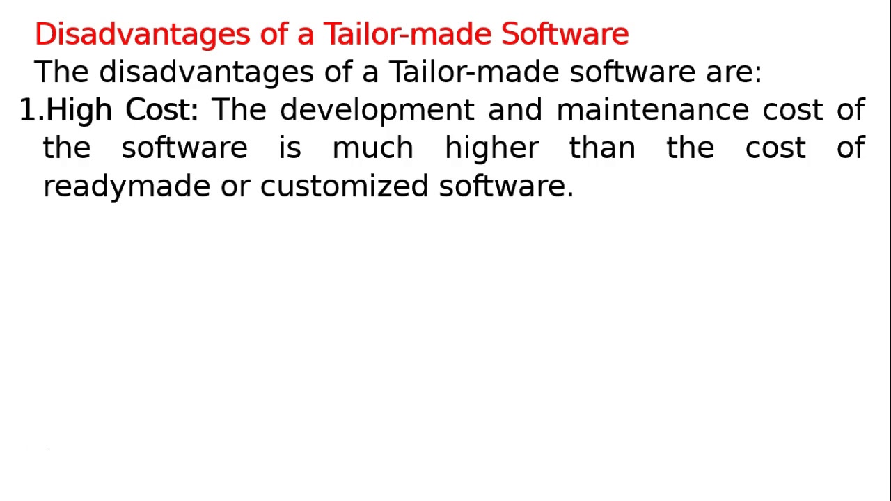 Disadvantages of a Tailormade Software YouTube