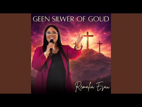 Geen Silwer of Goud