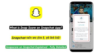 What is Snapscore on Snapchat App | Snapscore kya hai