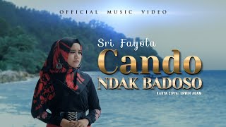 Sri Fayola - Cando Ndak Badoso (Official Music Video) Batuduah Denai Ko Hanyo Manghabihkan 😭