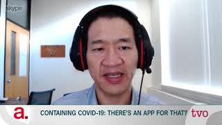 Containing COVID-19 There's An App for That