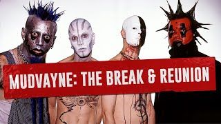 Why Did Mudvayne Take a Break?