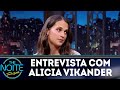 Entrevista com Alicia Vikander | The Noite (13/03/18)