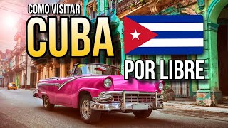 Viajar a Cuba por Libre. Guía, consejos y trucos