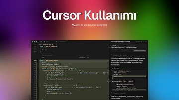Cursor ile Proje Başlatma ve AI Agent Kullanımı