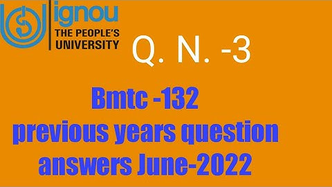Ignoucbcs bag bscg mathematics bmtc-132 previous years question answers June-2022 Q.N.- 3