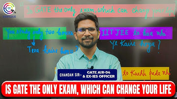 Is GATE the only Exam, which Can change your Life.