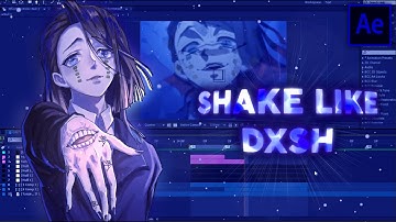 Shake Like Dxshnova - After Effects Tutorial