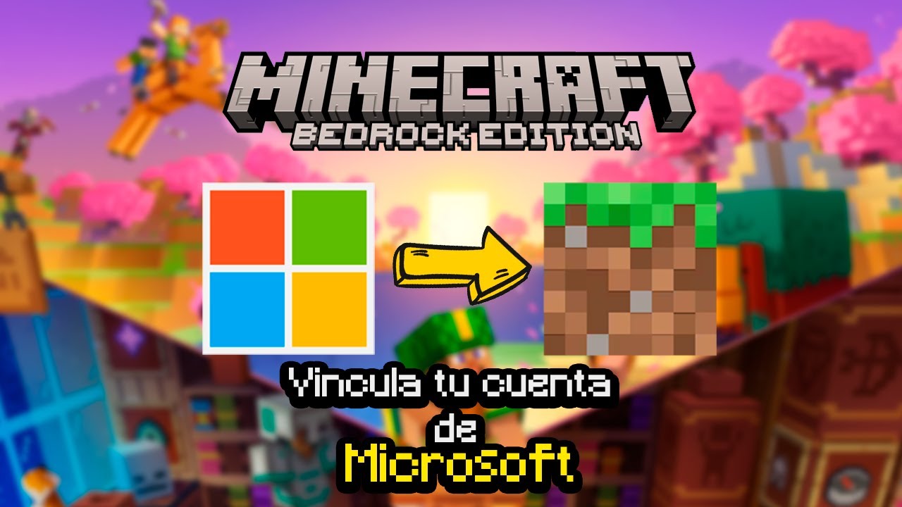 COMO CREAR Y VINCULAR TU CUENTA DE MICROSOFT A MINECRAFT BEDROCK EN 3 ...