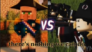 THERE IS NOTHING WE CAN DO [Roblox vs Minecraft]