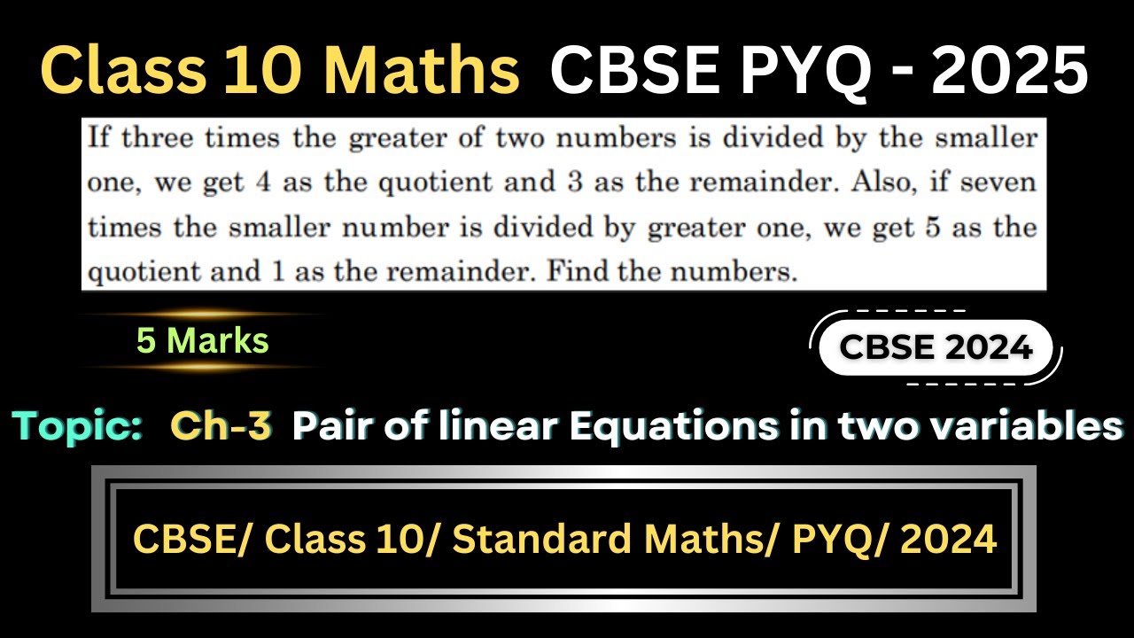 Class 10 Maths Chapter 3 | Last year questions | If three times the greater of two numbers