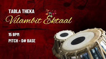 Vilambit Ektaal Tabla Theka | Tabla Loops | D# | 15 BPM | For Riyaz