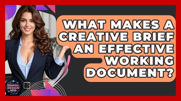 What Makes A Creative Brief An Effective Working Document? - Graphic Design Nerd