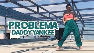 #PROBLEMA @DaddyYankee Reggaeton Online Classes by Polina Roula