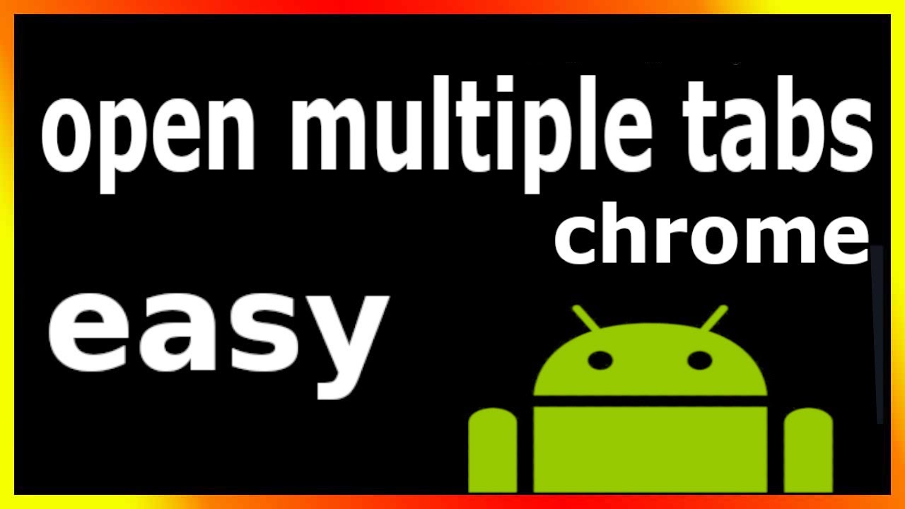 How To Open Multiple Tabs In Chrome On Android YouTube how-to-open-multiple-tabs-in-chrome-on-android-youtube