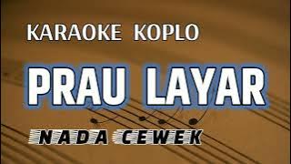PRAU LAYAR KARAOKE NADA CEWEK