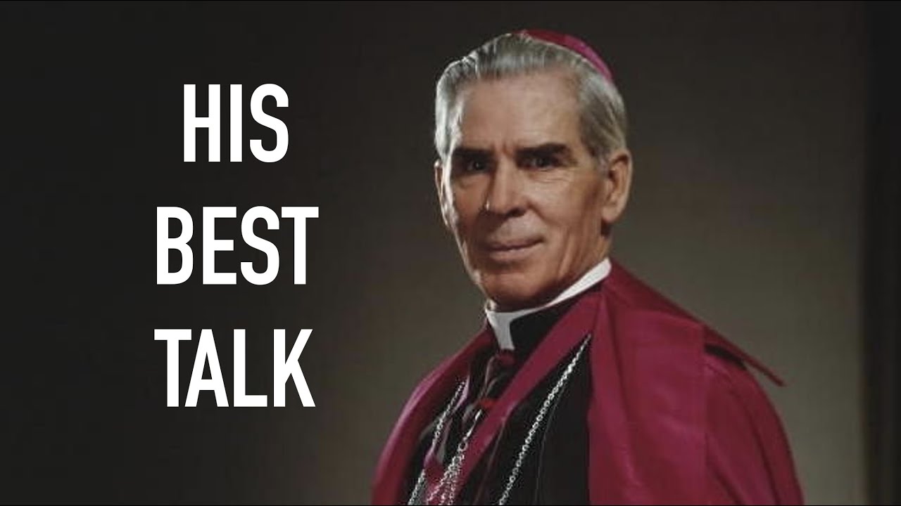 Fulton Sheen's Best Talk YouTube