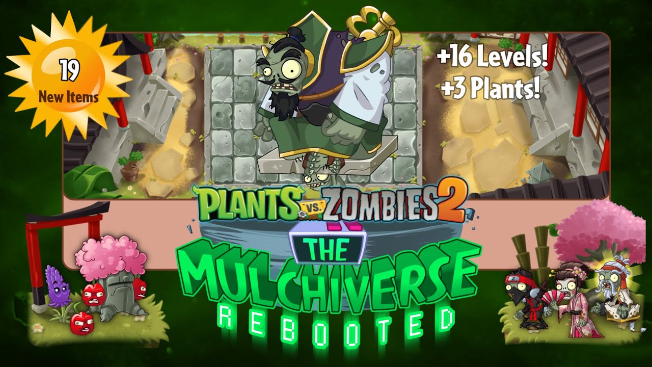 Samurai Sanctuary, Part 1 | Plants Vs Zombies 2 Mulchiverse DLC REBOOTED - Fanmade Content