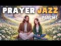 Christian Cafe Jazz for Work & Study & Worship | ☕ Relaxing time with Jesus | KJV Psalms
