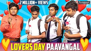 Lovers Day Paavangal | Parithabangal