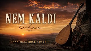 Nem Kaldı Psychedelic Anatolia Rock Cover