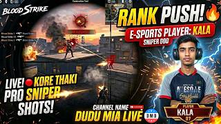 Insane Kala Sniper Domination | Blood Strike Asia DUDU MIA LIVE [ Blood Strike ]