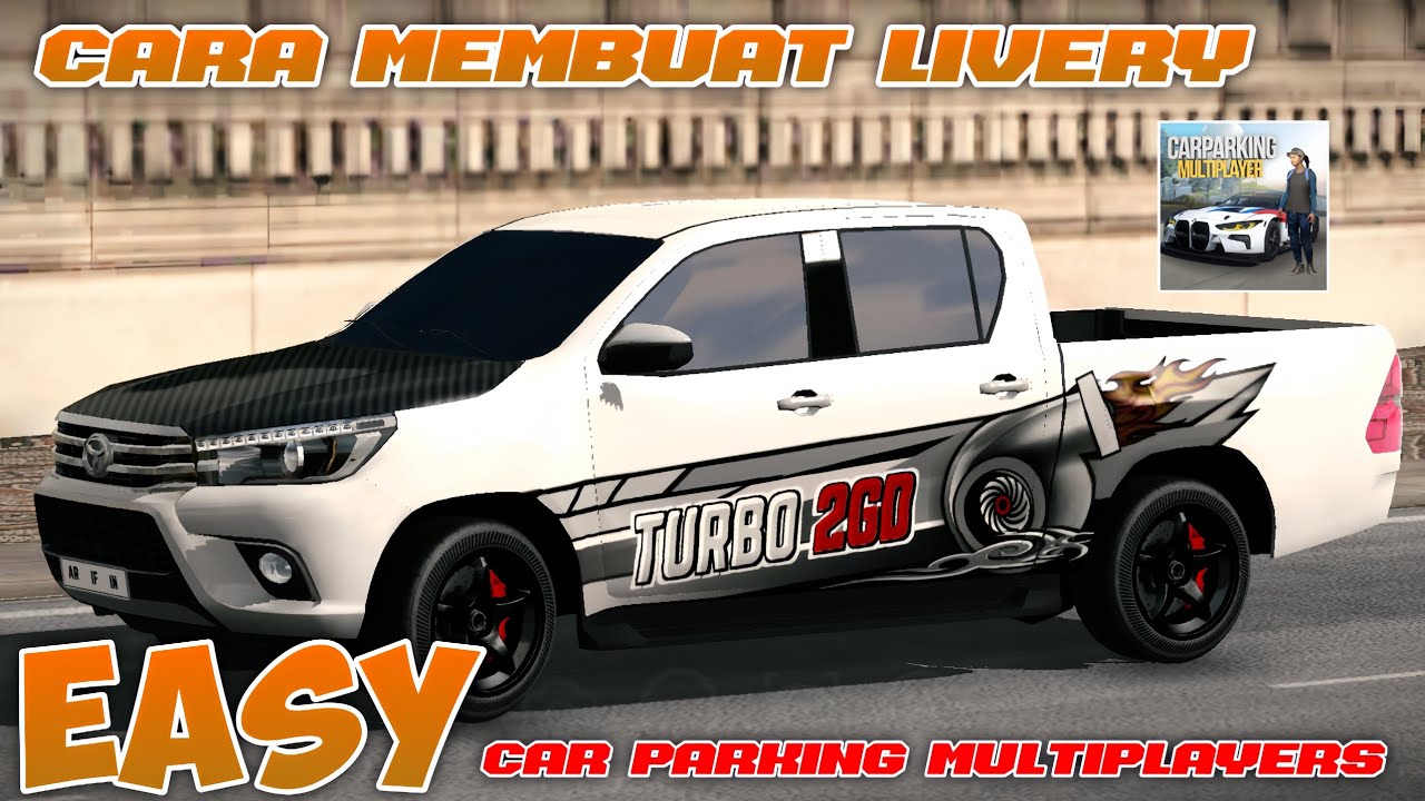 CARA MEMBUAT LIVERY DIESEL DI CAR PARKING MULTIPLAYERS
