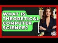 Discover Theoretical Computer Science: A Teen's Guide to the Future of Tech 💻