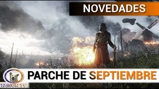 Battlefield 1 Cambios en mas armas, ADAD SPAM y Nueva Funcion en el Mapa