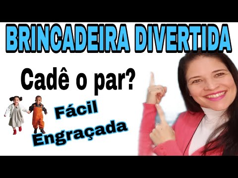 BRINCADEIRA DIVERTIDA - Educação infantil e Anos Iniciais