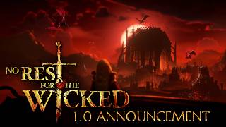 No Rest for the Wicked | 1.0 Announcement trailer