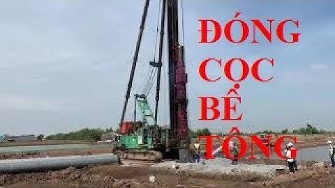 Qúa trình đóng cọc D800, phục vụ công tác gia cố nền móng!