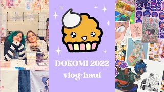 DOKOMI 2022 | mini vlog and big art haul✨