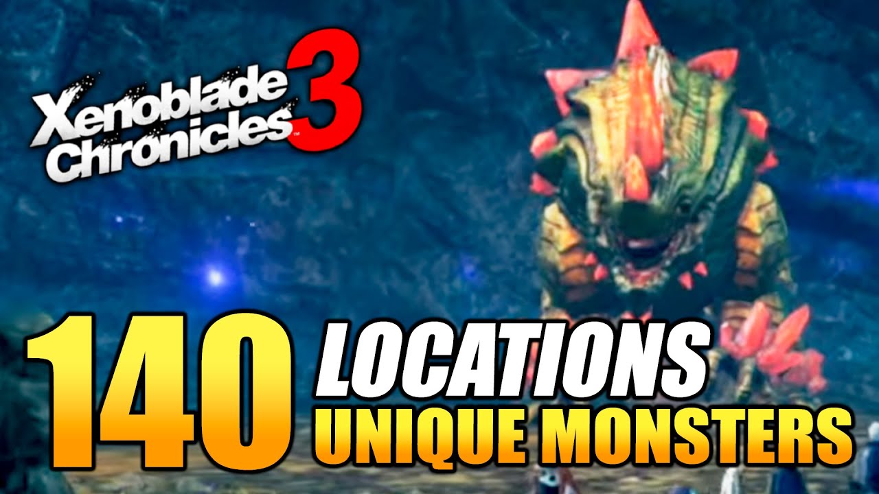 Xenoblade Chronicles 3 Unique Monsters guide: Locations, Levels, and Soul  Hack Abilities for every Unique Monster