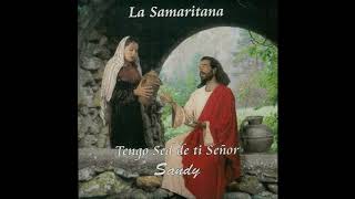Video thumbnail of "LA SAMARITANA SANDY CALDERA"