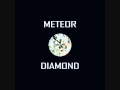 METEOR - DIAMONDintro