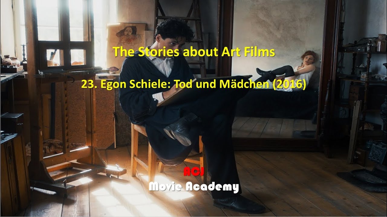 The Stories about Art Films: 23. Egon Schiele: Tod und Mädchen (2016), ACJ Movie Academy